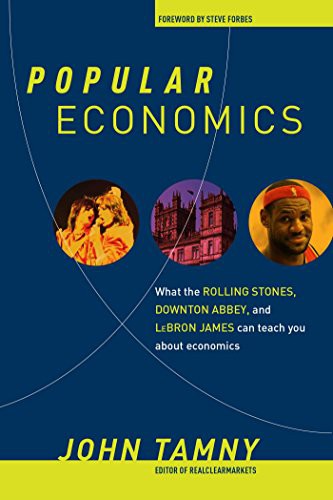 Popular Economics by John Tamny